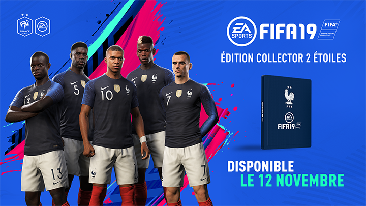 EA SPORTS FIFA 19 célèbre les Champions Français avec une Édition Collector 2 Étoiles !