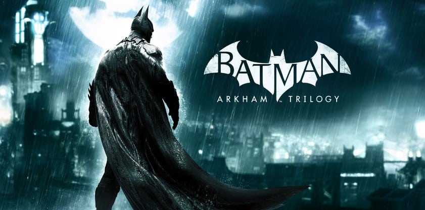 BATMAN: ARKHAM TRILOGY