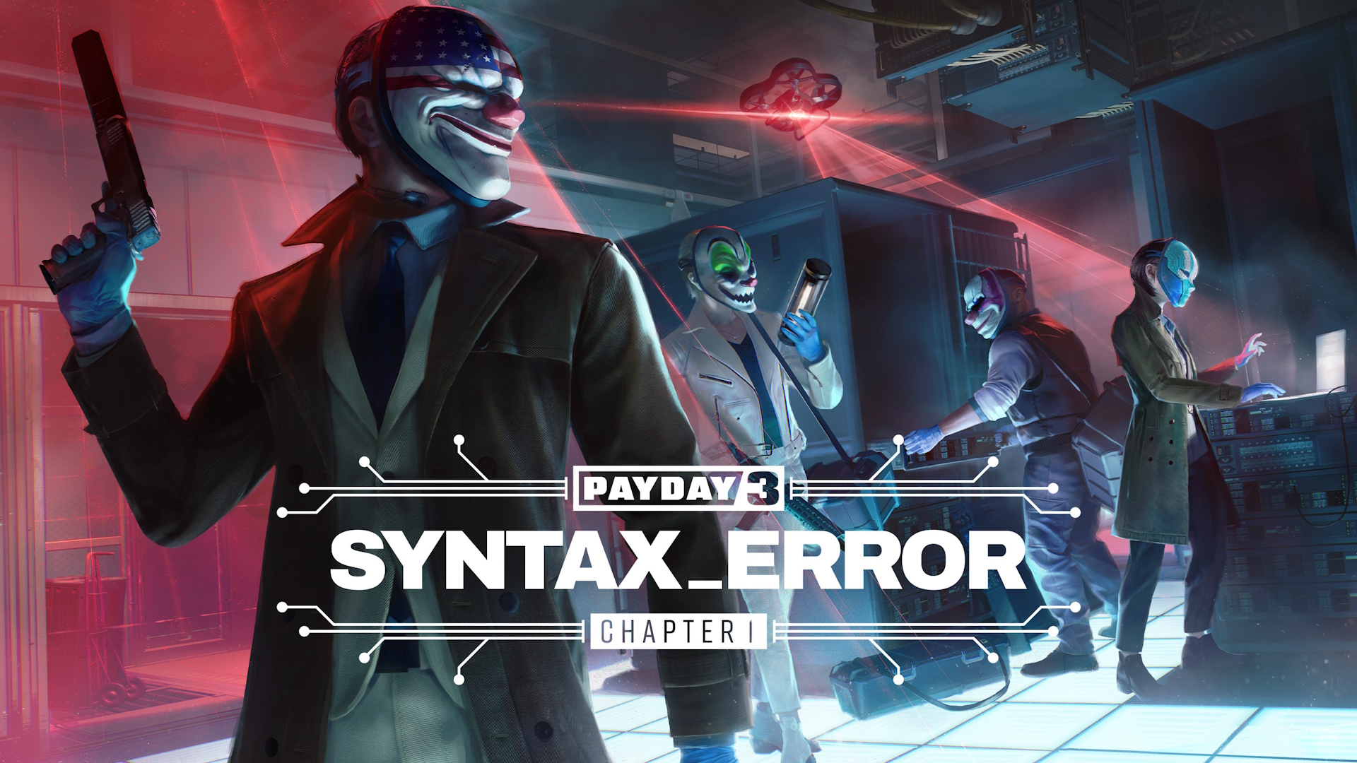 PAYDAY 3 : Chapitre 1 – Erreur de Syntaxe est disponible maintenant !