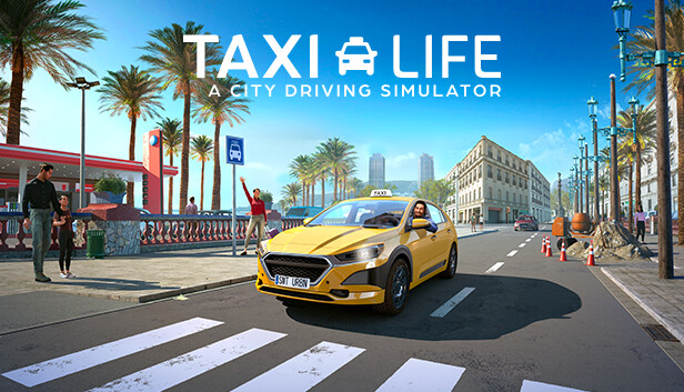 TAXI LIFE: A CITY DRIVING SIMULATOR